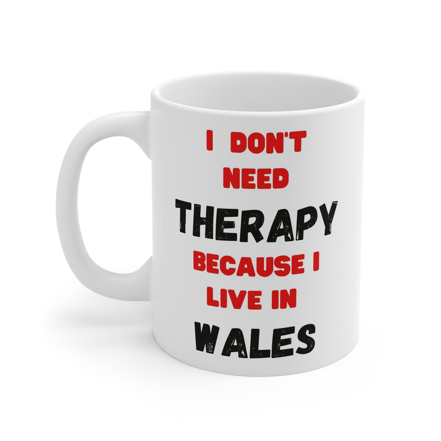 Don't Need Therapy Mug