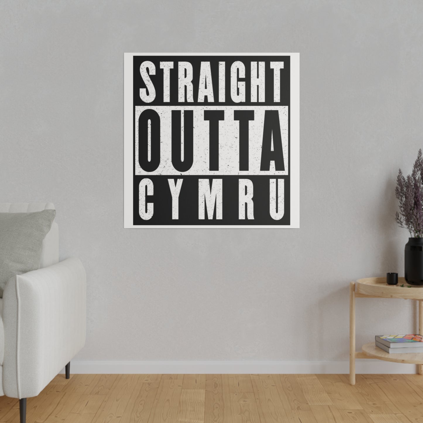 Straight Outta Cymru Canvas