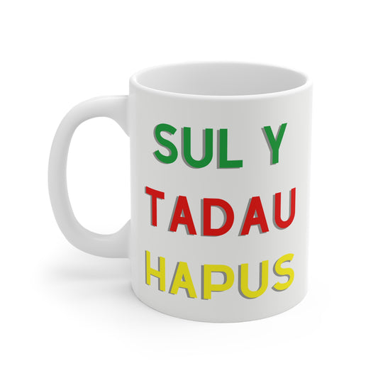 Sul Y Tadau Hapus Mug